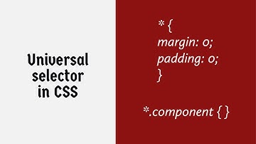 Universal - CSS Class Selector !