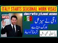 ITALY Opens Seasonal Work Visas Through Decreto Flussi 2020 for Pakistanis, Indians, and Bangladeshi