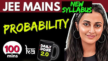 JEE MAINS 2025 𝒏𝒆𝒘 𝒔𝒚𝒍𝒍𝒂𝒃𝒖𝒔 : PROBABILITY ONE SHOT | FULL THEORY + PYQ’s + Tricks | NEHA AGRAWAL |
