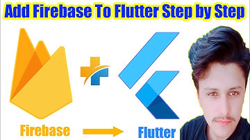 How to Add Firebase to Flutter App