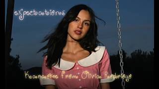 Expectations - Karaoke With Backing Vocals From Olivia Rodrigo