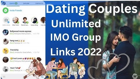 IMO Dating Group Links In 2022 | Dating IMO Group Join Links | Unlimited IMO Group Links
