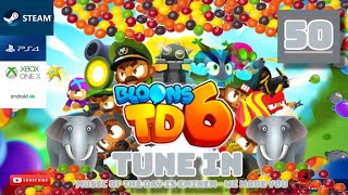 BLOONS TD 6 - Tune In EP50