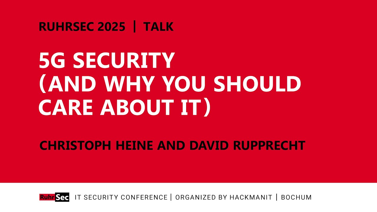 RuhrSec 2025 | 5G Security (And Why You Should Care About It)