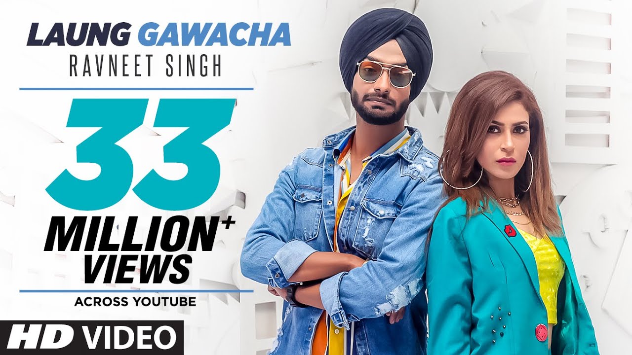 Laung Gawacha Ravneet Singh Full Song Vee  Team DG  Latest Punjabi Songs 2019