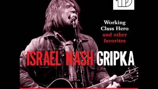 Video thumbnail of "Israel Nash Gripka - Evening Gown (Mick Jagger)"