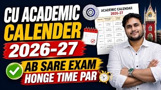CU Academic Calendar 2026-27 OUT🔥 | Ab Sare Exams Honge Time Par 😱 | Calcutta University BIG UPDATE