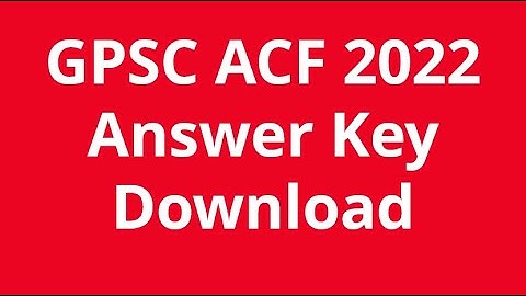 GPSC ACF Answer Key 2022 OJAS Gujarat ACF Exam Question Paper Key PDF Download