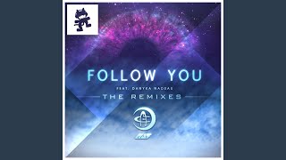 Follow You (Virtual Riot Remix) (feat. Danyka Nadeau)