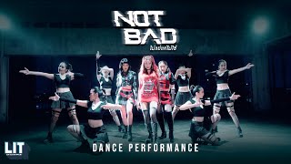PiXXiE - NOT BAD | DANCE PERFORMANCE