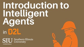 Introduction to D2L Intelligent Agents