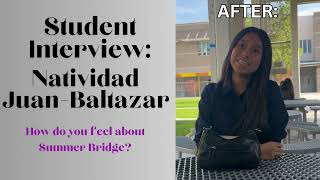 What is Summer Bridge? With Student Interviews!