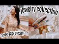 MY EVERYDAY JEWELRY + COLLECTION