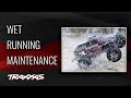 Wet Running Maintenance | Traxxas Support