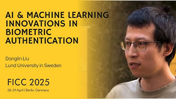 AI & Machine Learning Innovations in Biometric Authentication | FICC 2025 Interview | Donglin Liu