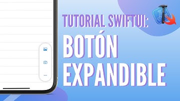 Tutorial SwiftUI Español - Botón Expandible