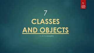 7  Classes & Objects