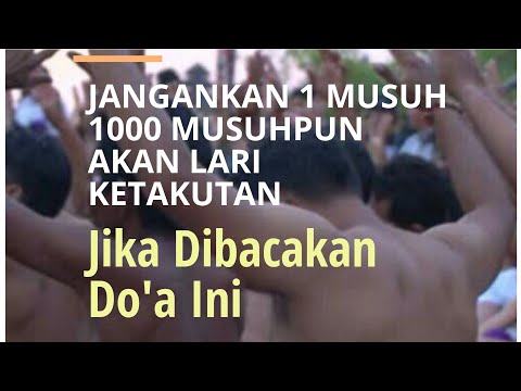 Doa Ini Bikin Musuh Takut Kepada Kita