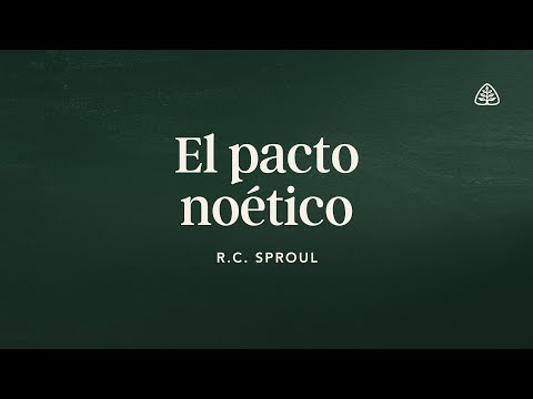 The Noetic Pact: Renewing Your Mind with R.C. Sproul