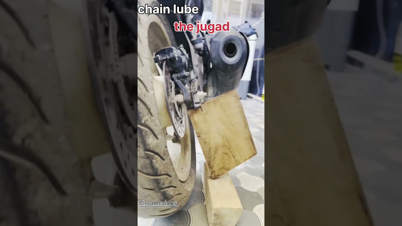 The chain lube indian jugad                                         