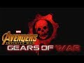 Gears Of War Trailer I Avengers: Infinity War Trailer 2 Style