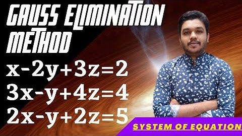 Gauss Elimination Method | System of Equation | Engineering maths | Mathspedia |