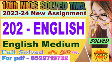 nios english 202 tma solved 2023-24 class 10 | english 202 solved assignment 2023-24 | english-202