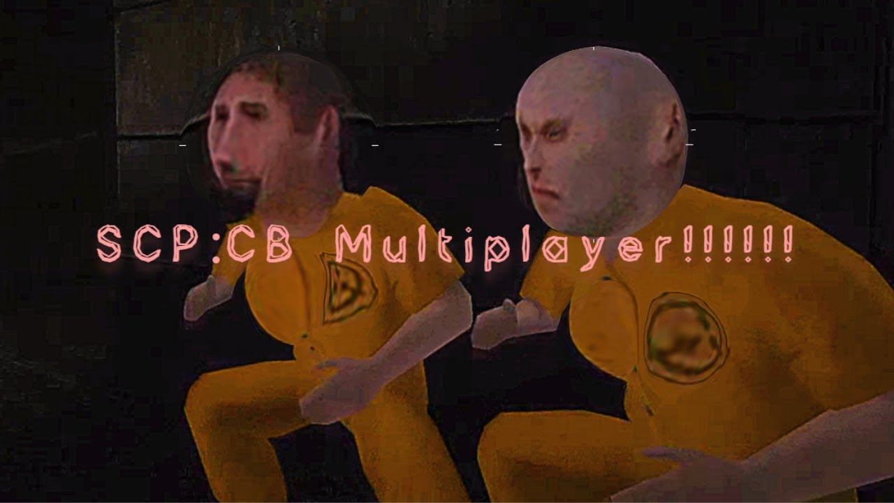 SCP:CB Multiplayer?!?!!?!? (OMG) - YouTube