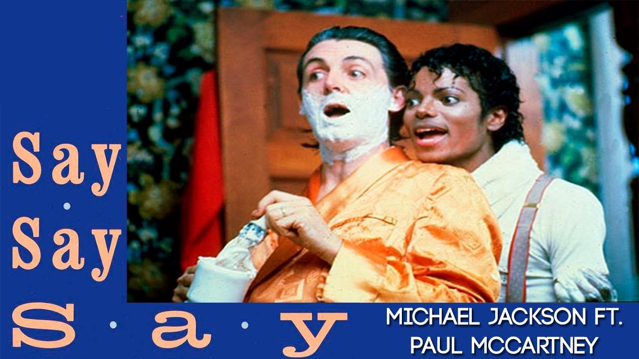 Michael jackson paul mccartney say say. Paul MCCARTNEY and Michael Jackson. Paul MCCARTNEY & Michael Jackson – say say say обложка.