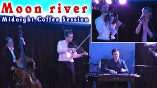 Moon River - Midnight Coffee Session (Instrumental Live Music)