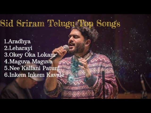 Sid Sriram Telugu Hit Songs || Aradhya ||Leharayi || Top Telugu song's class=