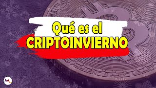 A qué llamamos INVIERNO CRIPTO (CRIPTOINVIERNO)