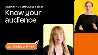 Know your audience | Designing Templates Wealth