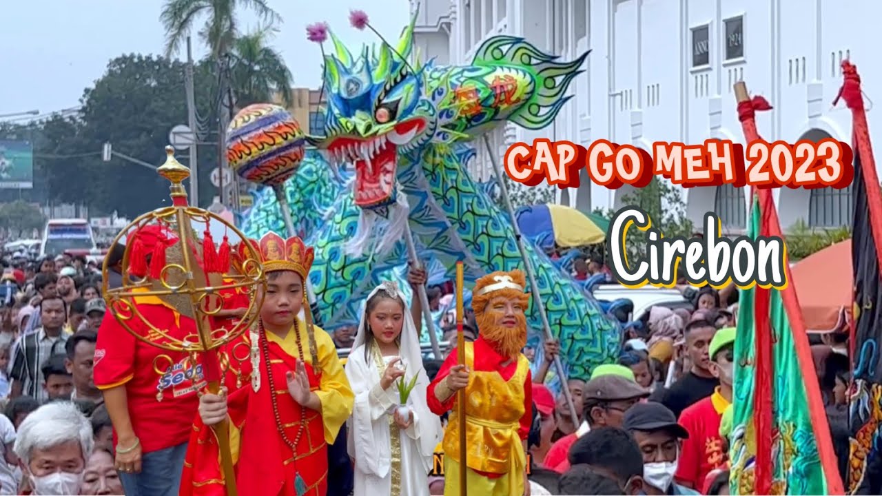 Full Arak Arakan CAP GO MEH 2023 Cirebon