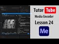 Adobe Media Encoder - Lesson 24 - Deleting Presets