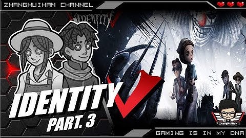 IDENTITY V - FIRST LOOK ANDROID GAMEPLAY Part. 3