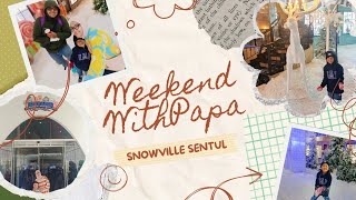 Goes To Snowville Sentul🥶 #weekendvlog #sentulbogor #weekendwithpapa