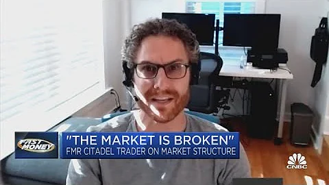 'The market is broken,' says former Citadel trader