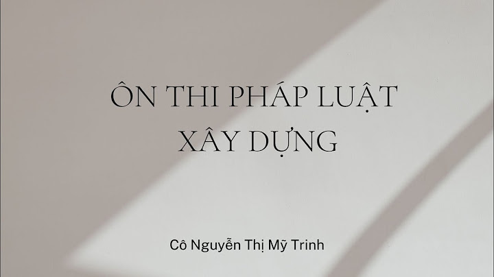 Hướng dẫn thi hành luật xây dựng 2023 năm 2024