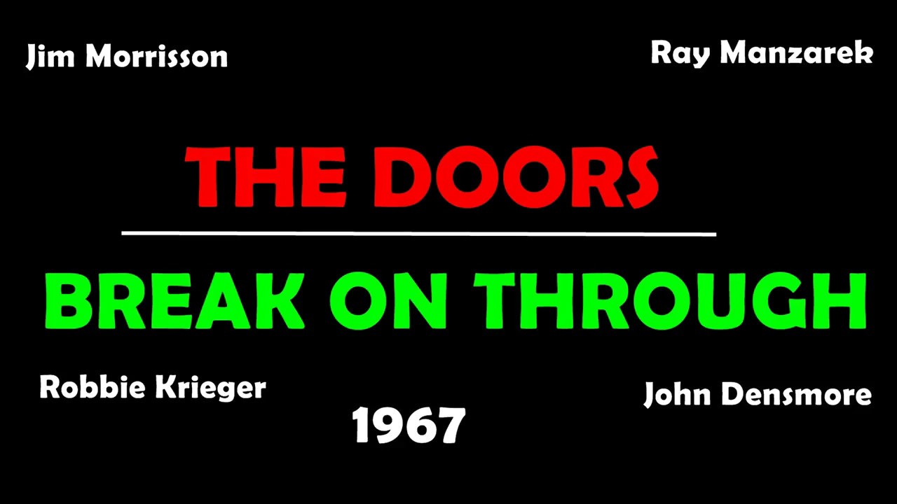 The Doors - Break on through /lyrics video/