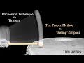 The proper method for tuning Timpani