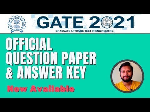 GATE 2021: Official Answer Key & Question Paper | Now Available | IMPORTANT