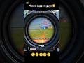 please support krdiya kro am new Creator #gamingcommunity #pubgmobilemoments #pubgmobile.