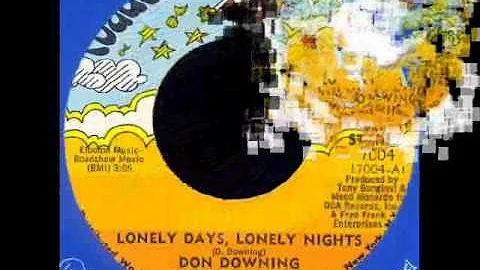 Lonely Days Lonely Nights   Don Downing