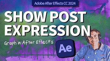 How To ‘Show Post-Expression Graph’ in Adobe After Effects