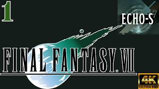 Final Fantasy VII Echo S 7 Mod Let's Play Pt 1