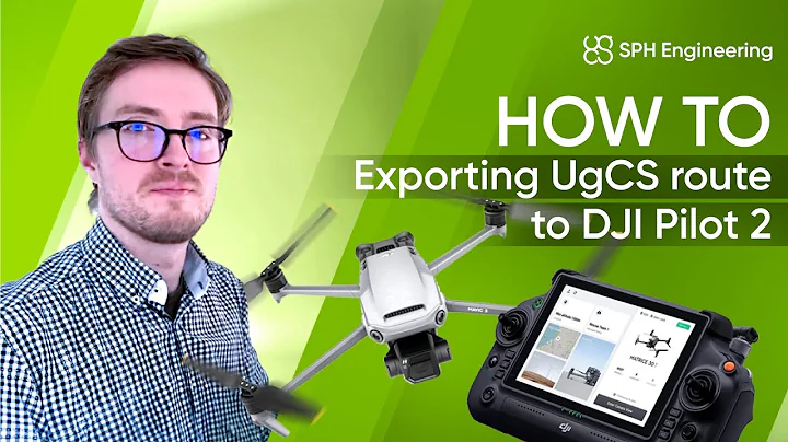 Exporting UgCS route to DJI Pilot 2 (M3E / M30 / M300)