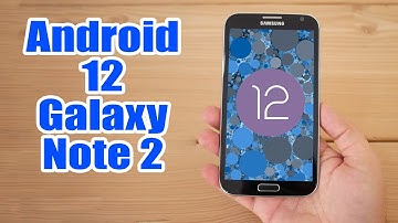 Install Android 12 on Galaxy Note 2 (LineageOS 19.1) - How to Guide!