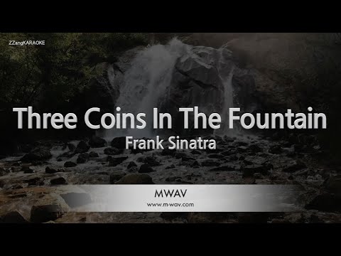 Frank Sinatra-Three Coins In The <strong>Fountain</strong> (Melody) [ZZang KARAOKE]