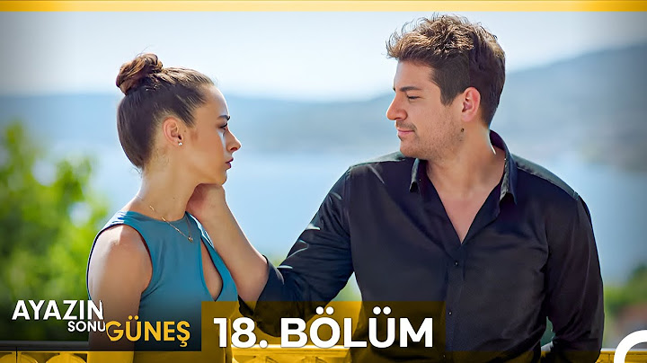 Ayazın Sonu Güneş 18. Bölüm